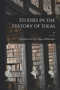 bokomslag Studies in the History of Ideas; 01