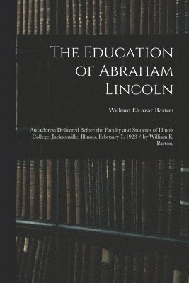bokomslag Education of Abraham Lincoln
