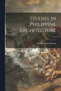 bokomslag Studies in Philippine Architecture; c.1
