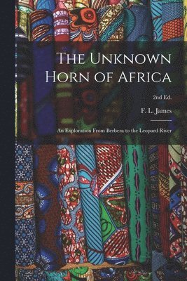 The Unknown Horn of Africa 1