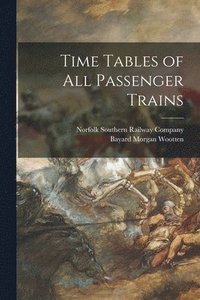 bokomslag Time Tables of All Passenger Trains