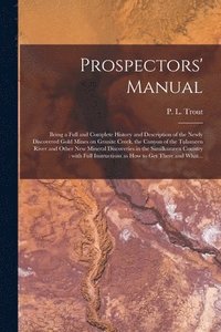 bokomslag Prospectors' Manual [microform]