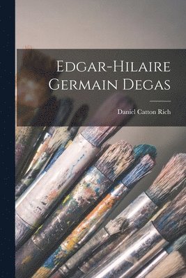 Edgar-Hilaire Germain Degas 1