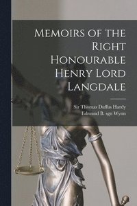 bokomslag Memoirs of the Right Honourable Henry Lord Langdale