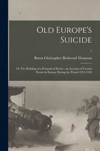 bokomslag Old Europe's Suicide