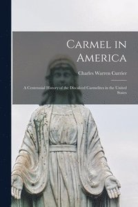 bokomslag Carmel in America