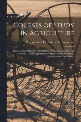 Courses of Study in Agriculture 1