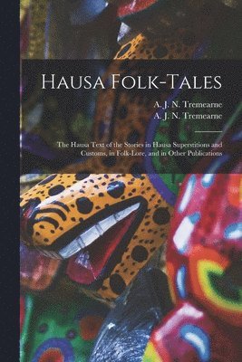 Hausa Folk-tales 1