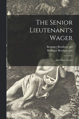 bokomslag Senior Lieutenant's Wager