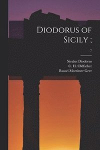 bokomslag Diodorus of Sicily;; 7
