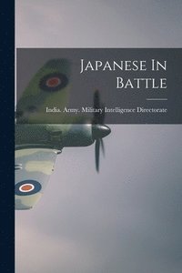 bokomslag Japanese In Battle