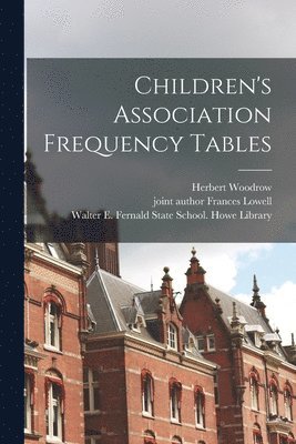 Children's Association Frequency Tables 1