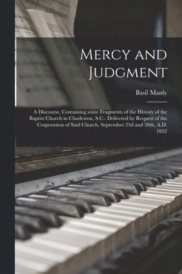 Basil Manly - Mercy and Judgment, Häftad