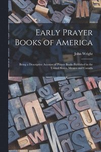 bokomslag Early Prayer Books of America [microform]