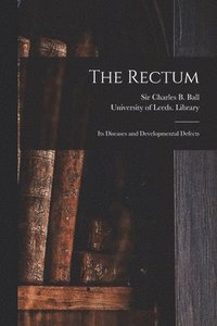 bokomslag The Rectum