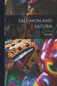 bokomslag Salomon and Saturn