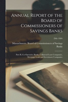 bokomslag Annual Report of the Board of Commissioners of Savings Banks