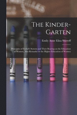 The Kinder-garten 1