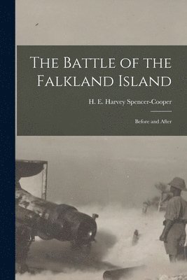 The Battle of the Falkland Island [microform] 1