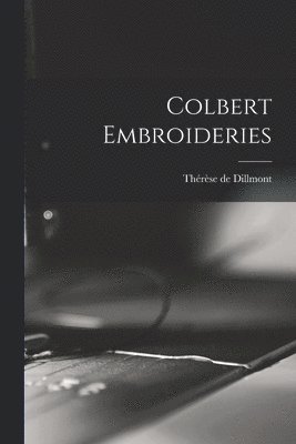 bokomslag Colbert Embroideries