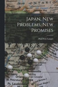 bokomslag Japan, New Problems, New Promises