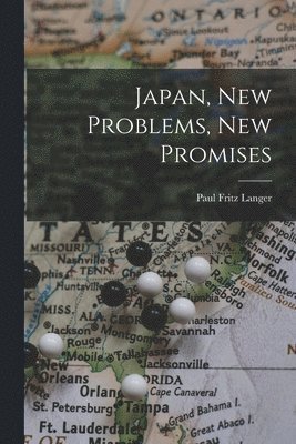 bokomslag Japan, New Problems, New Promises