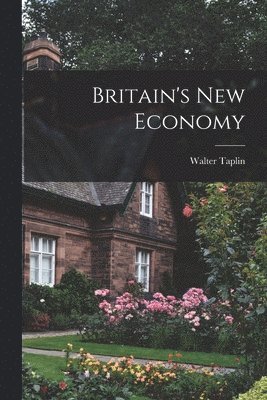 bokomslag Britain's New Economy