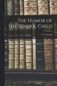 bokomslag Humor of the School Child