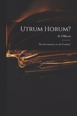 Utrum Horum? 1