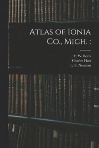 bokomslag Atlas of Ionia Co., Mich.