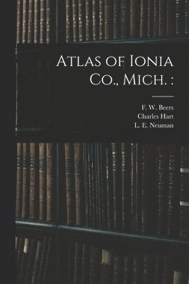 bokomslag Atlas of Ionia Co., Mich.