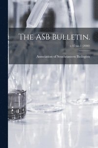 bokomslag The ASB Bulletin.; v.47: no.1 (2000)