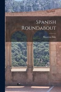 bokomslag Spanish Roundabout