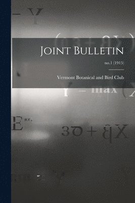 Joint Bulletin; no.1 (1915) 1