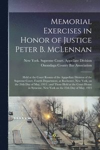 bokomslag Memorial Exercises in Honor of Justice Peter B. McLennan