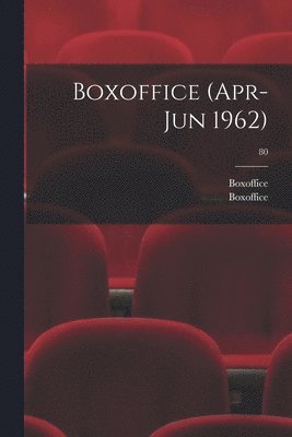 Boxoffice (Apr-Jun 1962); 80 1