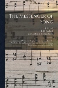 bokomslag The Messenger of Song