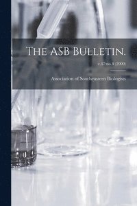 bokomslag The ASB Bulletin.; v.47: no.4 (2000)