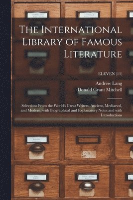 The International Library of Famous Literature 1