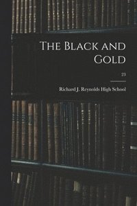 bokomslag The Black and Gold; 23