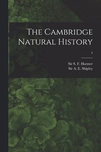 bokomslag The Cambridge Natural History; 4