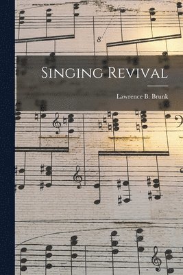 bokomslag Singing Revival