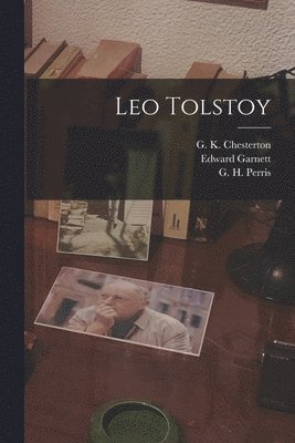 Leo Tolstoy [microform] 1