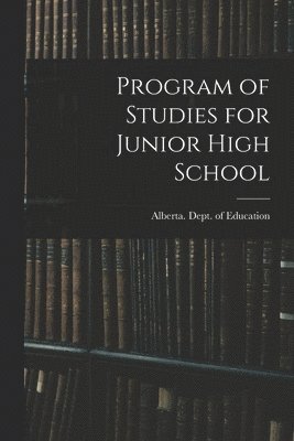 bokomslag Program of Studies for Junior High School