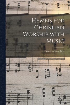 bokomslag Hymns for Christian Worship With Music