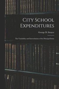 bokomslag City School Expenditures