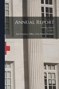 bokomslag Annual Report; 1990-91, 1991-92
