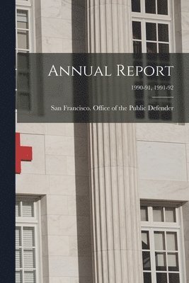 bokomslag Annual Report; 1990-91, 1991-92