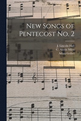 New Songs of Pentecost No. 2 1
