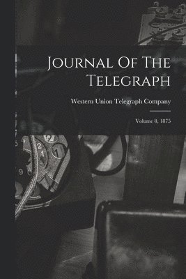 Journal Of The Telegraph